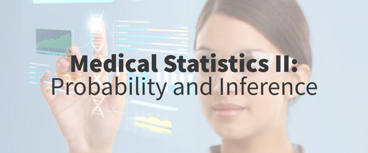 Medical Statistics II: Probability and Inference Banner