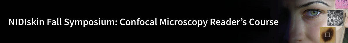 NIDIskin Fall Symposium: Confocal Microscopy Reader’s Course Banner