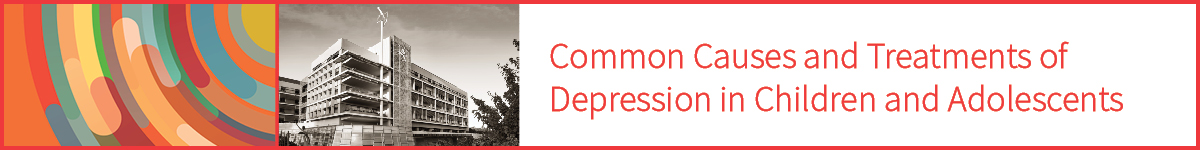 Common Causes and Treatments of Depression in Children and Adolescents ...