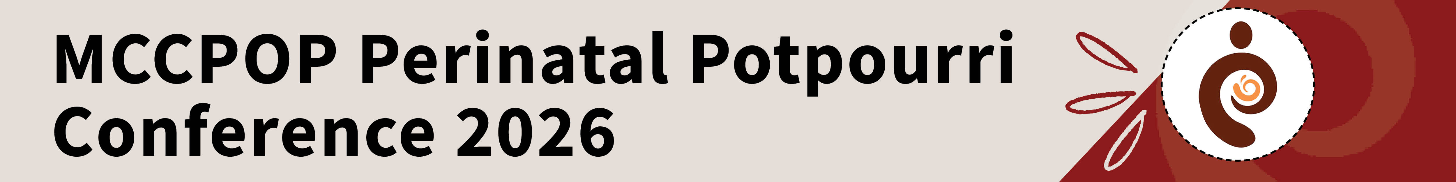 MCCPOP Perinatal Potpourri Conference 2026 Banner