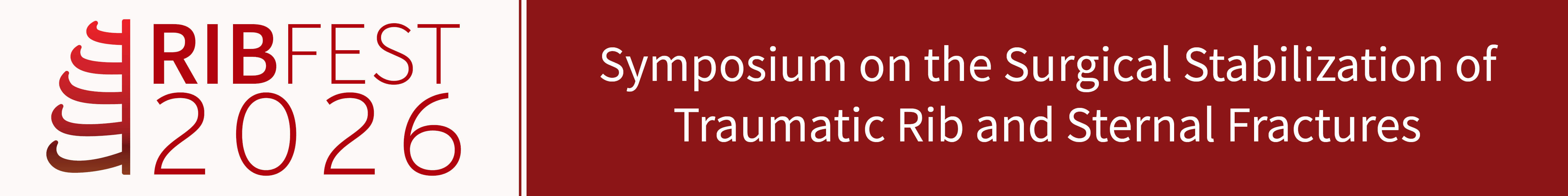 RibFest 2026 - Symposium on the Surgical Stabilization of Traumatic Rib and Sternal Fractures Banner