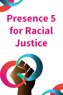 Presence 5 for Racial Justice Banner